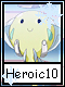 Heroic 10