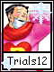 Trials 12